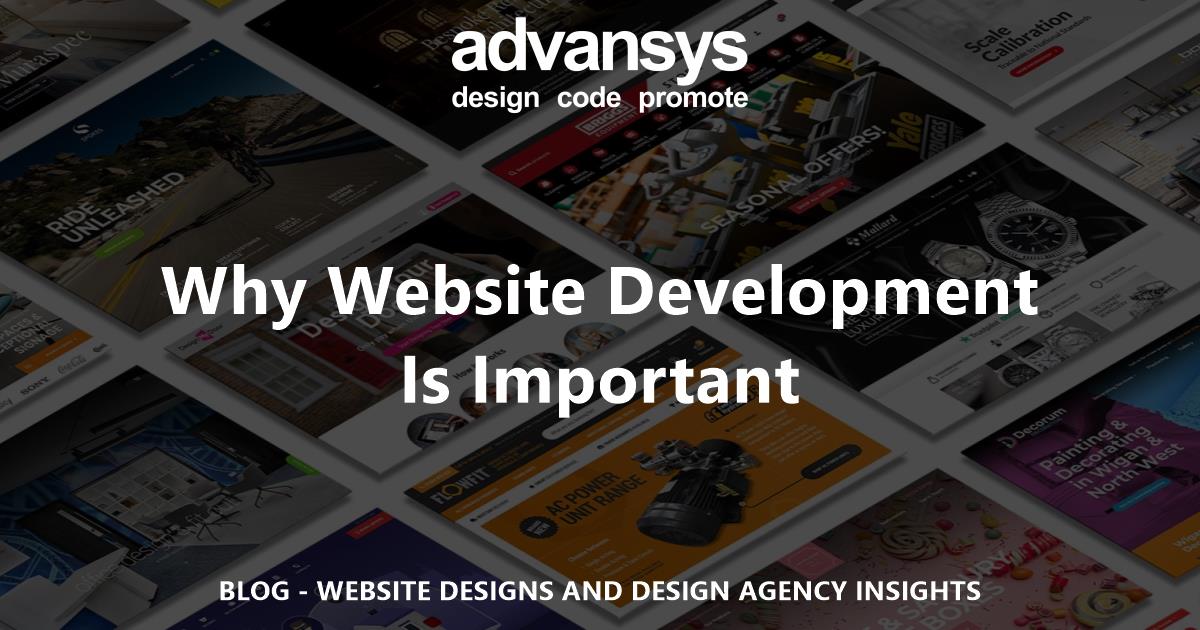 Why Website Development Is Important For The Business And The Consumer ...